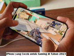 iPhone yang Cocok untuk Gaming di Tahun 2023