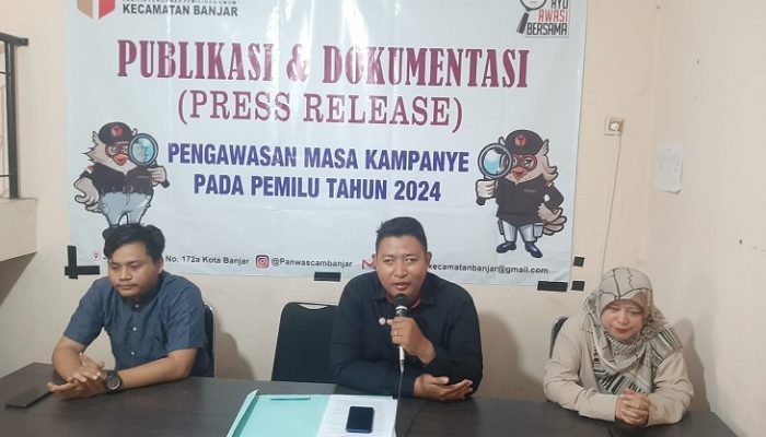 Bahas Pengawasan Masa Kampanye Pemilu 2024, Panwascam Banjar Gelar Press Release