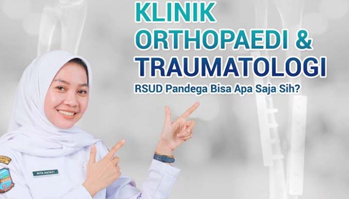 RSUD Pandega Pangandaran Kini Miliki Klinik Orthopaedi dan Traumatologi