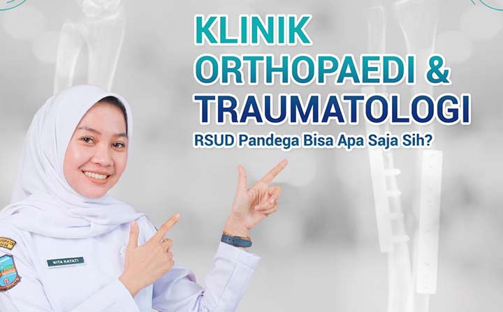 pelayanan orthopedi rsud pandega