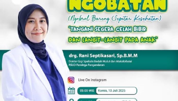 RSUD Pandega Pangandaran Gelar Edukasi Kesehatan “NGOBATAN” Bahas Celah Bibir dan Langit-Langit pada Anak
